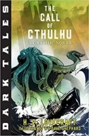 DARK TALES: THE CALL OF CTHULHU: A Graphic Novel