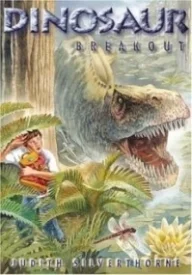 Dinosaur Breakout (The Dinosaur Adventures #2)
