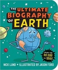 The Ultimate Biography of Earth: From the Big Bang to Today!