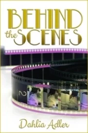 Behind the Scenes (Daylight Falls #1)