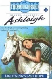 Lightning's Last Hope (Thoroughbred: Ashleigh #1)