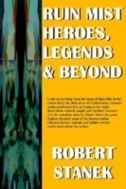 Ruin Mist Heroes, Legends and Beyond