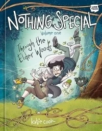 Nothing Special Volume One: Through the Elder Woods