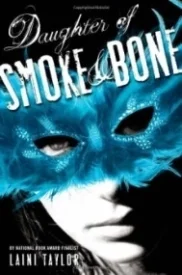 Daughter of Smoke and Bone (Daughter of Smoke and Bone #1)