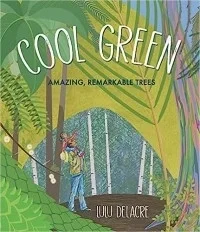 Cool Green: Amazing, Remarkable Trees