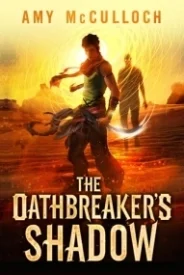 The Oathbreaker's Shadow (The Knots Sequence #1)