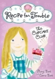 Recipe for Trouble: The Cupcake Club