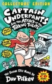 Captain Underpants and the Attack of the Talking Toilets (Captain Underpants #2)