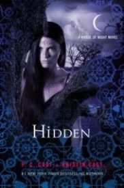 Hidden (House of Night #10)