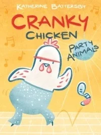 Cranky Chicken - Party Animals