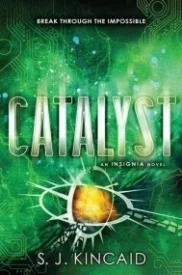 Catalyst (Insignia #3)