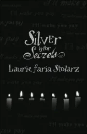 Silver Is for Secrets (Blue Is for Nightmares #3)