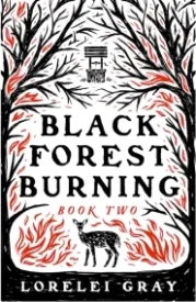 Black Forest Burning
