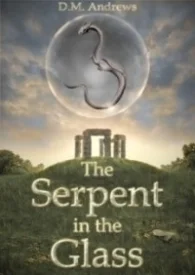 The Serpent in the Glass