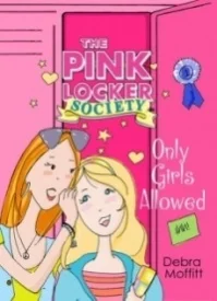 Only Girls Allowed (The Pink Locker Society #1)