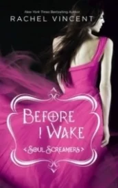 Before I Wake (Soul Screamers #6)