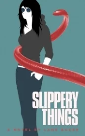 Slippery Things