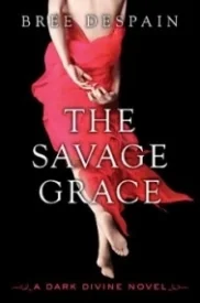 The Savage Grace (The Dark Divine #3)