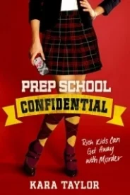 Prep School Confidential (Prep School Confidential #1)