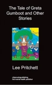 The Tale of Greta Gumboot and Other Stories