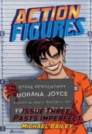 Pasts Imperfect (Action Figures #3)