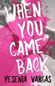 When You Came Back