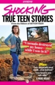 Shocking True Teen Stories