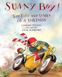 Sunny Boy! The Life and Times of a Tortoise