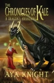 A Dragon's Awakening (The Chronicles of Kale #1)