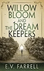 Willow Bloom and the Dream Keepers