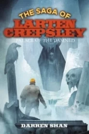 Palace of the Damned (The Saga of Larten Crepsley #3)