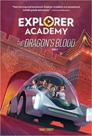 The Dragon's Blood (Explorer Academy #6)