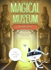 Magical Museum: Ancient Egypt