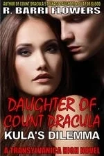 Daughter of Count Dracula: Kula's Dilemma (Transylvanica High Series Book 3)