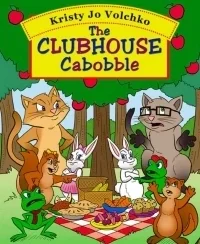 The Clubhouse Cabobble