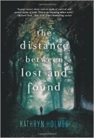 The Distance Between Lost and Found
