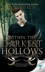 Within the Darkest Hollows