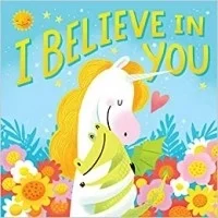I Believe In You