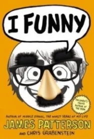 I Funny: A Middle School Story (I Funny #1)