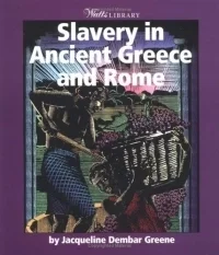 Slavery in Ancient Greece and Rome
