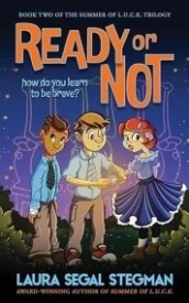 Ready or Not (Summer of L.U.C.K. Trilogy #2)