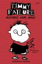 Timmy Failure: Mistakes Were Made