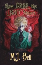 How Dark the Light Shines