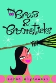 Bras & Broomsticks (Magic in Manhattan #1)
