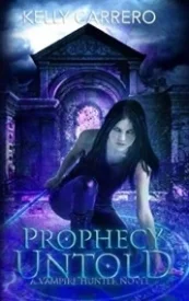 Prophecy Untold (Shadow Realms book 3)