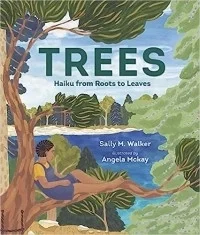Trees: Haiku from Roots to Leaves