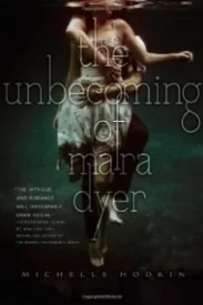 The Unbecoming of Mara Dyer (Mara Dyer #1)