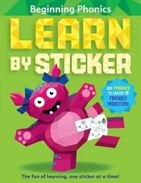 Learn by Sticker: Beginning Phonics: Use Phonics to Create 10 Friendly Monsters! (Learn by Sticker, #2)