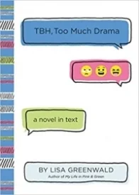 TBH, Too Much Drama (TBH, #3)