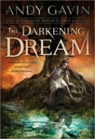 The Darkening Dream